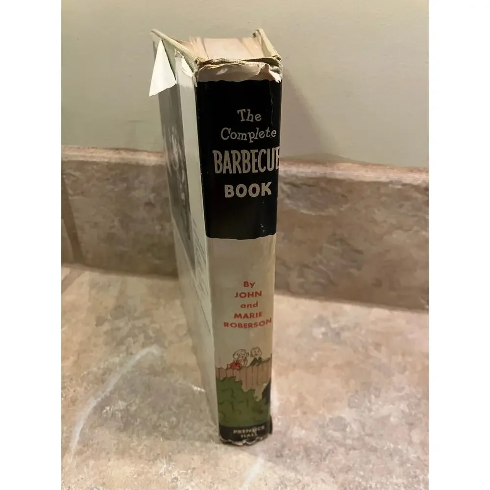 The Complete Barbecue Book HARDCOVER Dust Jacket ROBERSON DIY First Edition 1951